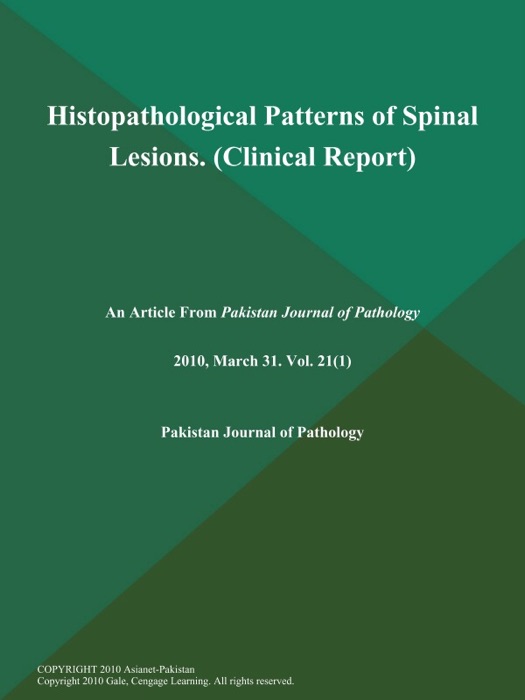 Histopathological Patterns of Spinal Lesions (Clinical Report)