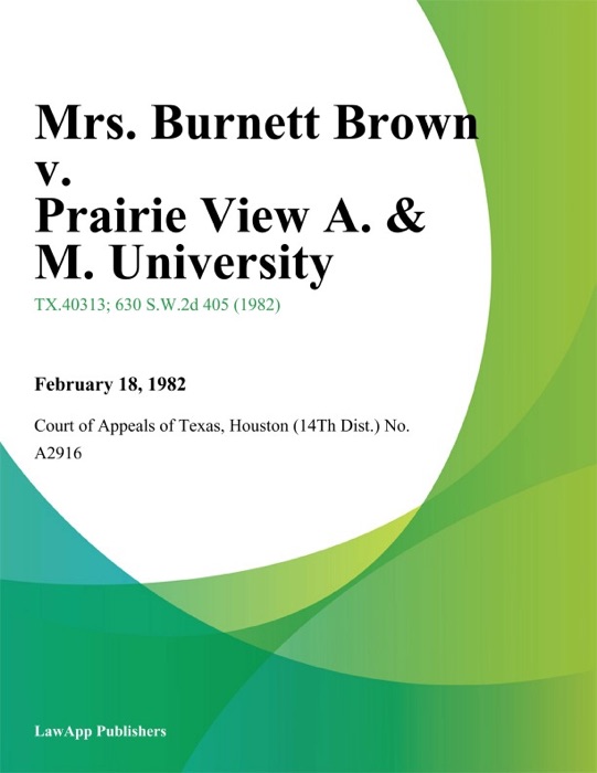 Mrs. Burnett Brown v. Prairie View A. & M. University