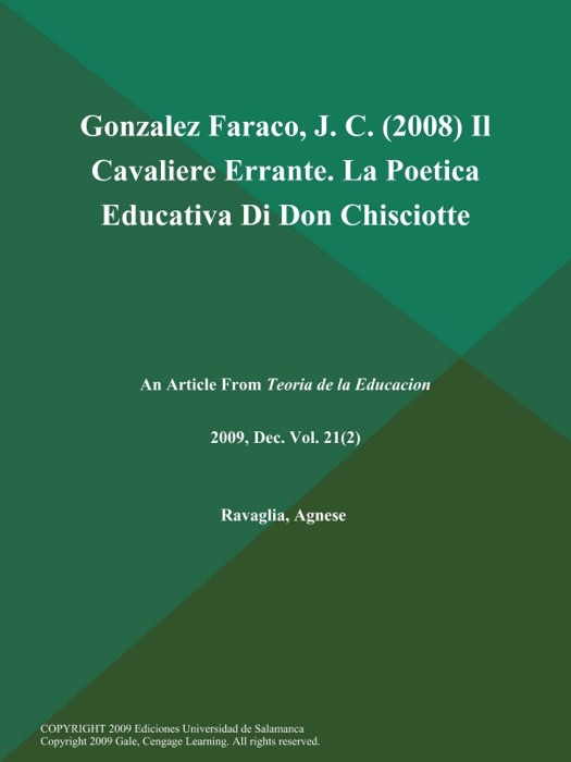 Gonzalez Faraco, J. C (2008) Il Cavaliere Errante. La Poetica Educativa Di Don Chisciotte