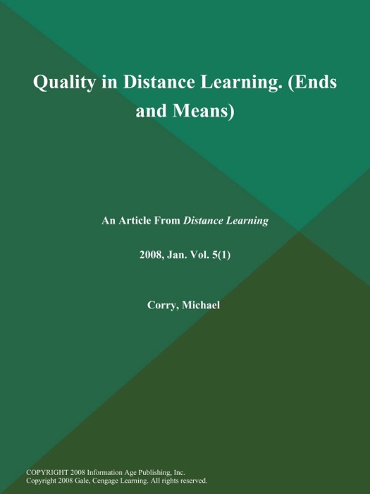 Quality in Distance Learning (Ends and Means)