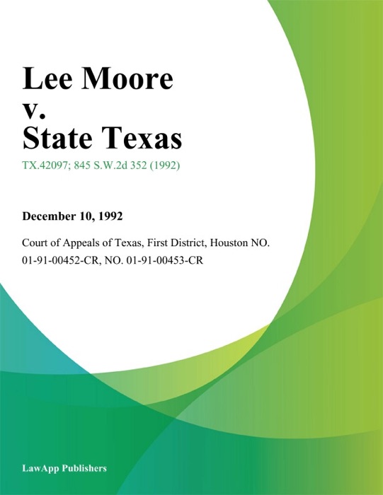 Lee Moore v. State Texas