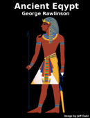 Ancient Egypt - George Rawlinson