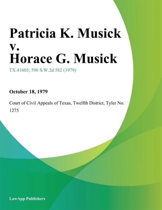 Patricia K. Musick v. Horace G. Musick