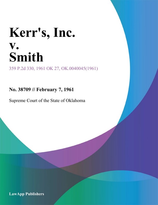 Kerrs, Inc. v. Smith