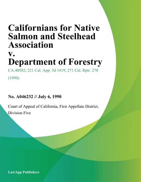 Californians for Native Salmon and Steelhead Association v. Department of Forestry