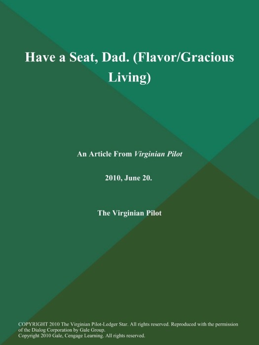 Have a Seat, Dad (Flavor/Gracious Living)