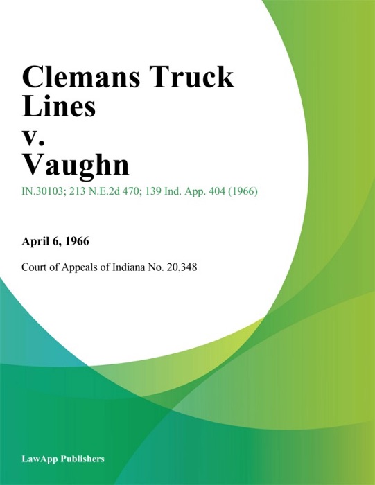Clemans Truck Lines v. Vaughn