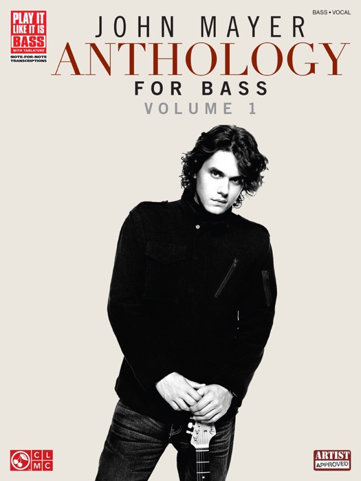 John Mayer Antholody for Bass (Songbook)