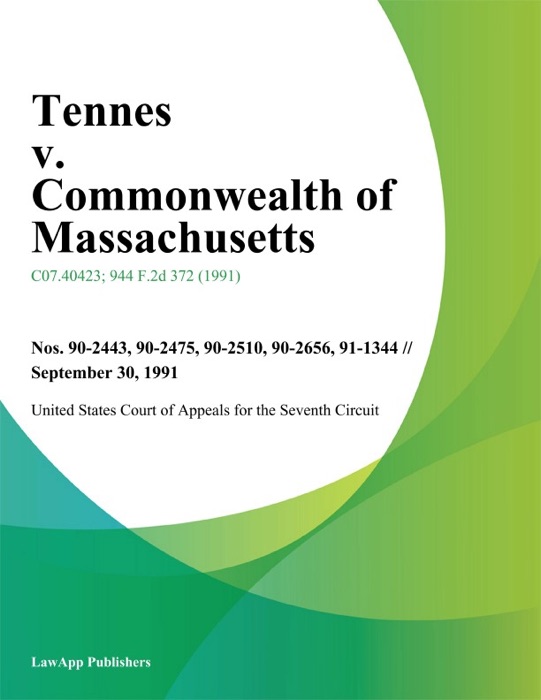 Tennes v. Commonwealth of Massachusetts