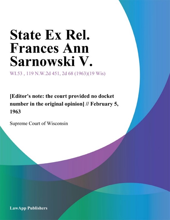 State Ex Rel. Frances Ann Sarnowski V.