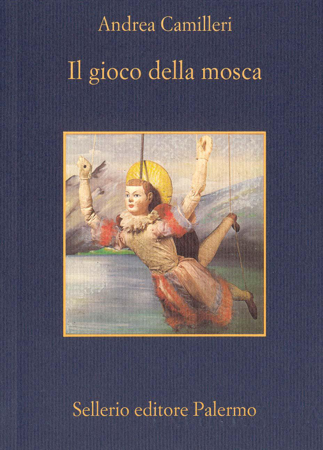 Il gioco della mosca - Andrea Camilleri