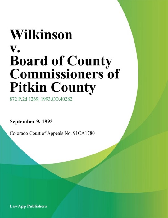 Wilkinson V. Board Of County Commissioners Of Pitkin County