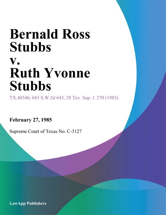 Bernald Ross Stubbs v. Ruth Yvonne Stubbs