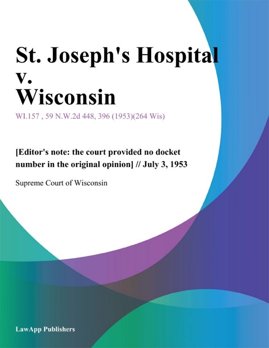 St. Joseph's Hospital v. Wisconsin