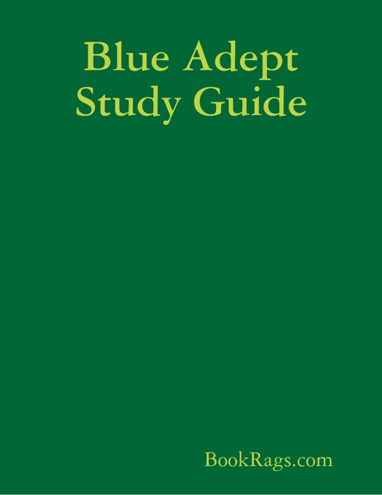 Blue Adept Study Guide