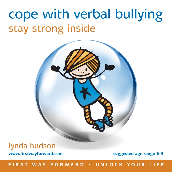 Cope with Verbal Bullying: Stay Strong Inside - Enhanced Book