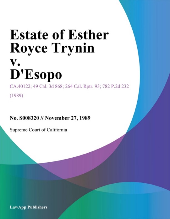 Estate of Esther Royce Trynin v. Desopo