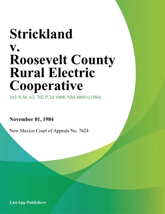 Strickland v. Roosevelt County Rural Electric Cooperative