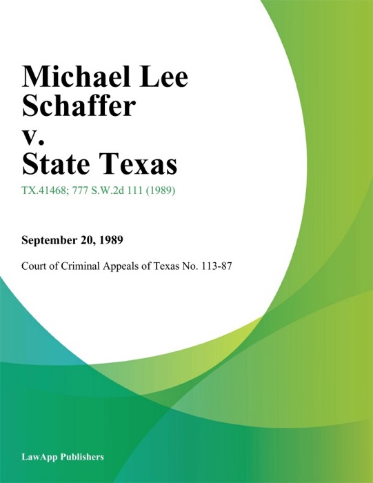 Michael Lee Schaffer v. State Texas