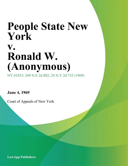 People State New York v. Ronald W. (Anonymous)