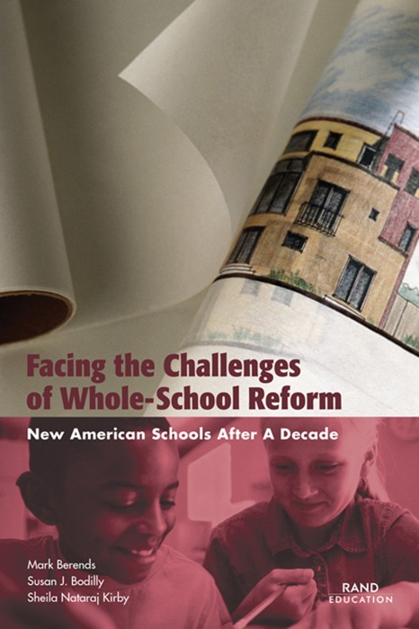 Facing the Challenges of Whole-School Reform