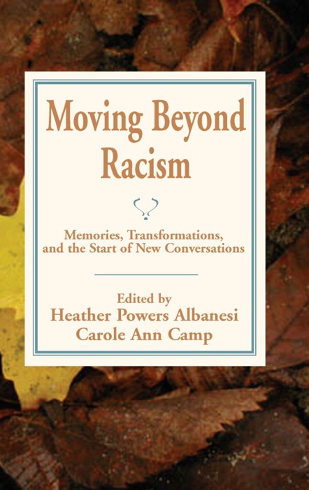 Moving Beyond Racism