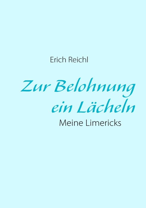 Zur Belohnung ein Lächeln