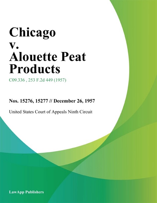 Chicago v. Alouette Peat Products