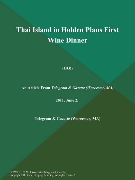 Thai Island in Holden Plans First Wine Dinner (Go!)