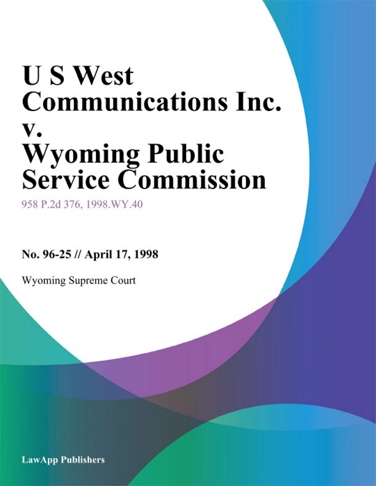 U S West Communications Inc. v. Wyoming Public Service Commission