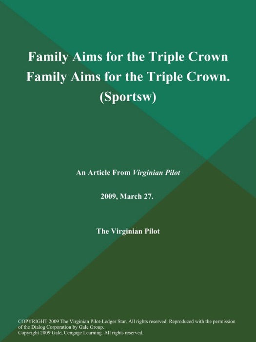 Family Aims for the Triple Crown Family Aims for the Triple Crown (Sportsw)