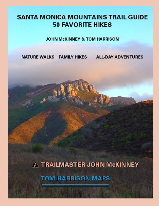 Santa Monica Mountains Trail Guide