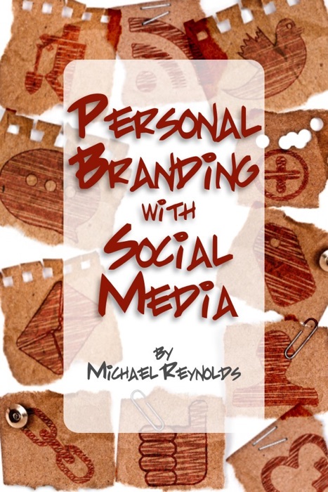 Personal Branding with Social Media