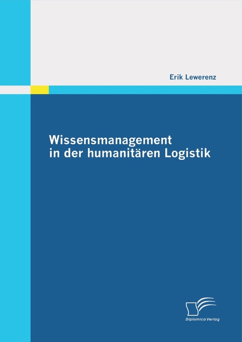 Wissensmanagement in der humanitären Logistik