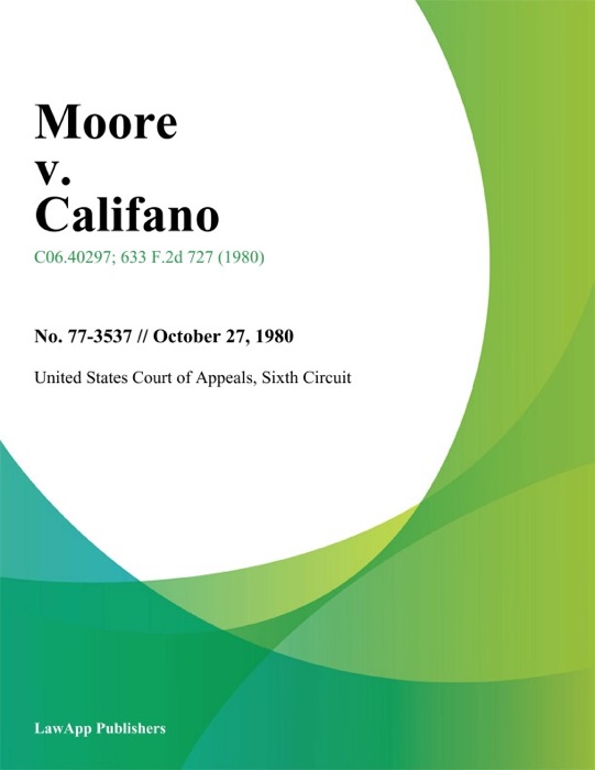 Moore V. Califano