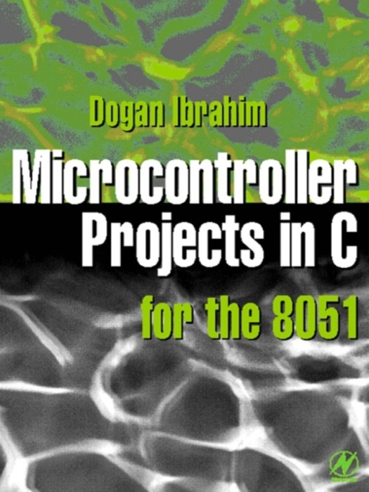 Microcontroller Projects In C for the 8051