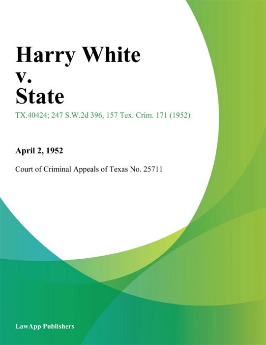 Harry White v. State