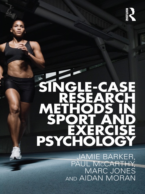 Single-Case Research Methods in Sport and Exercise Psychology