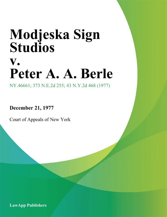 Modjeska Sign Studios v. Peter A. A. Berle