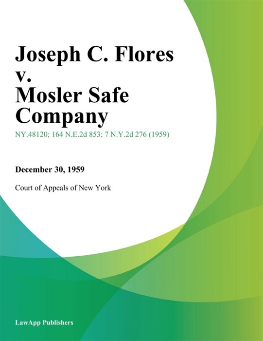 Joseph C. Flores v. Mosler Safe Company