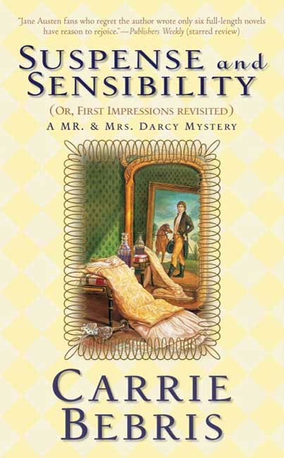 Suspense and Sensibility or, First Impressions Revisited