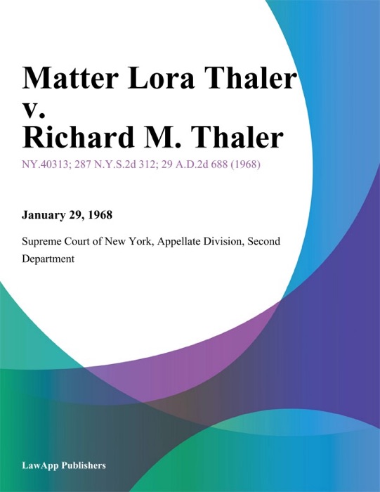 Matter Lora Thaler v. Richard M. Thaler
