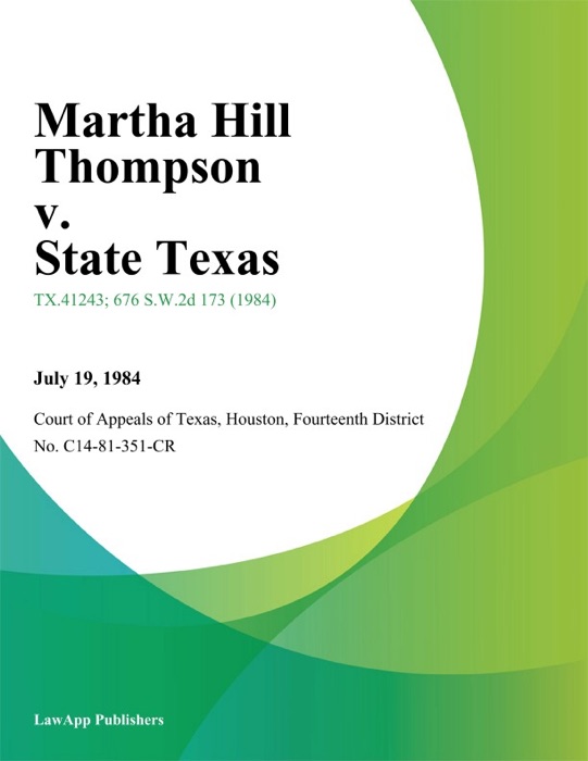 Martha Hill Thompson v. State Texas