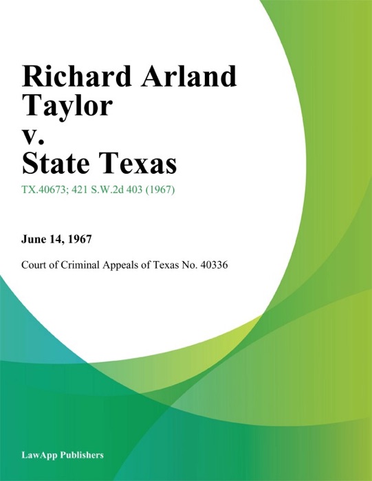 Richard Arland Taylor v. State Texas