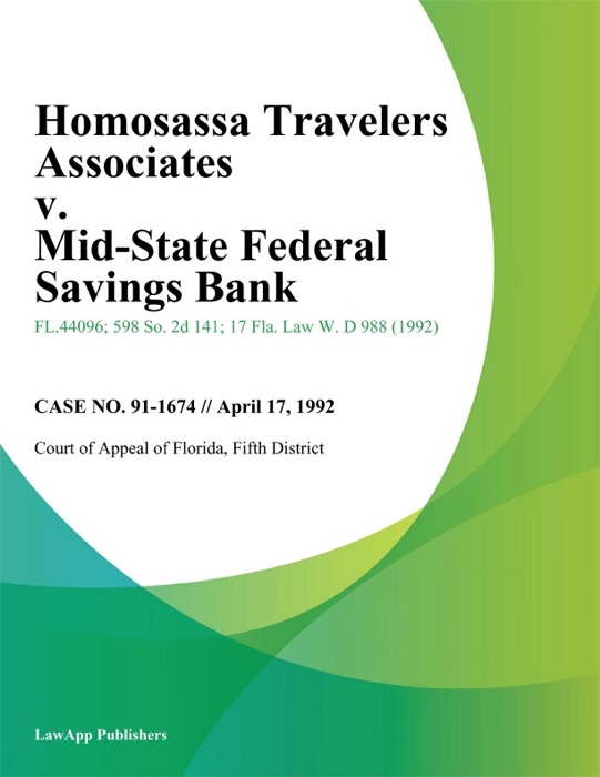 Homosassa Travelers Associates v. Mid-State Federal Savings Bank