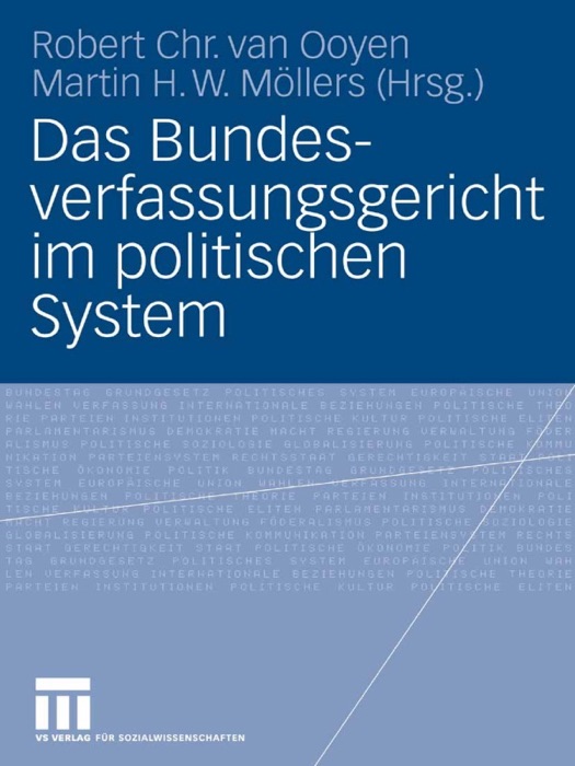 Das Bundesverfassungsgericht im politischen System