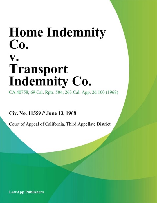 Home Indemnity Co. v. Transport Indemnity Co.