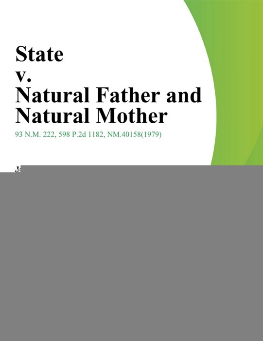 State V. Natural Father And Natural Mother