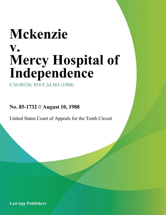 Mckenzie V. Mercy Hospital Of Independence