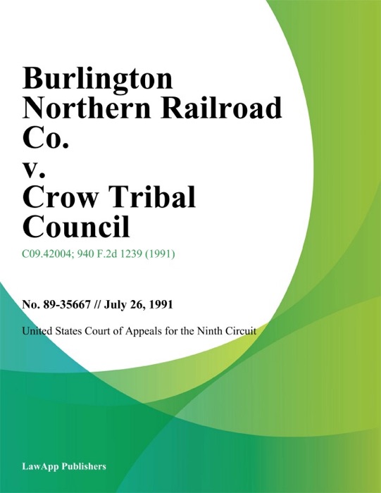 Burlington Northern Railroad Co. v. Crow Tribal Council